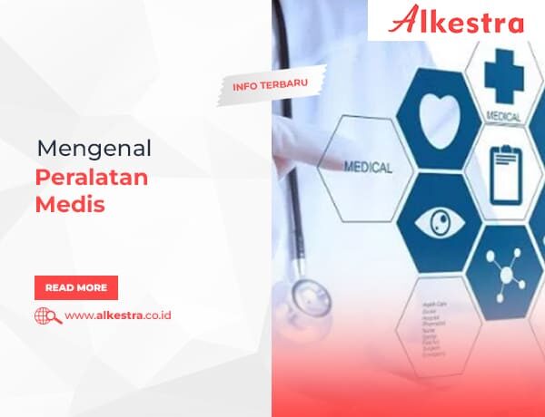 Artikel-Mengenal-Peralatan-Medis